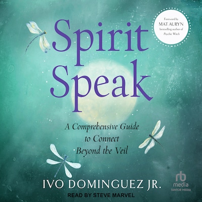 Spirit Speak – omslag til lydbogen af Ivo Dominguez, Jr.