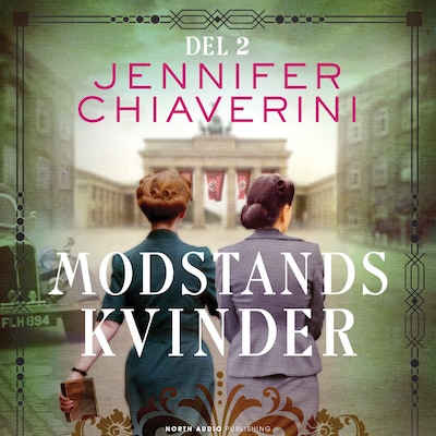 Modstandskvinder - del 2 – omslag til lydbogen af Jennifer Chiaverini