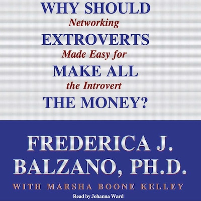 Why Should Extroverts Make All the Money? – omslag til lydbogen af Frederica J. Balzano