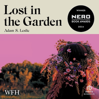 Lost in the Garden – omslag til lydbogen af Adam S. Leslie