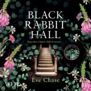 Black Rabbit Hall – okładka audiobooka, autor Eve Chase