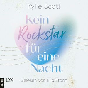 Kein Rockstar für eine Nacht – okładka audiobooka, autor Kylie Scott