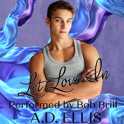 Let Love In – okładka audiobooka, autor A.D. Ellis