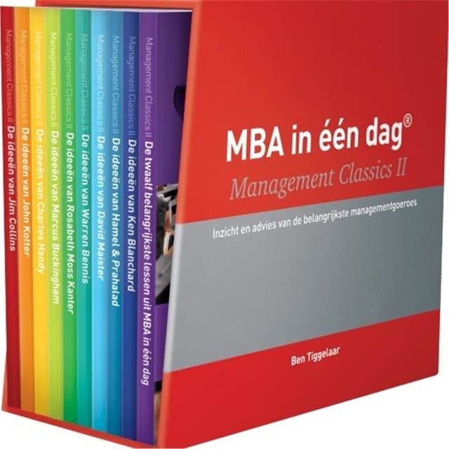 Management Classics II: Serie met 10 delen - Ideeën van de belangrijkste managementgoeroes