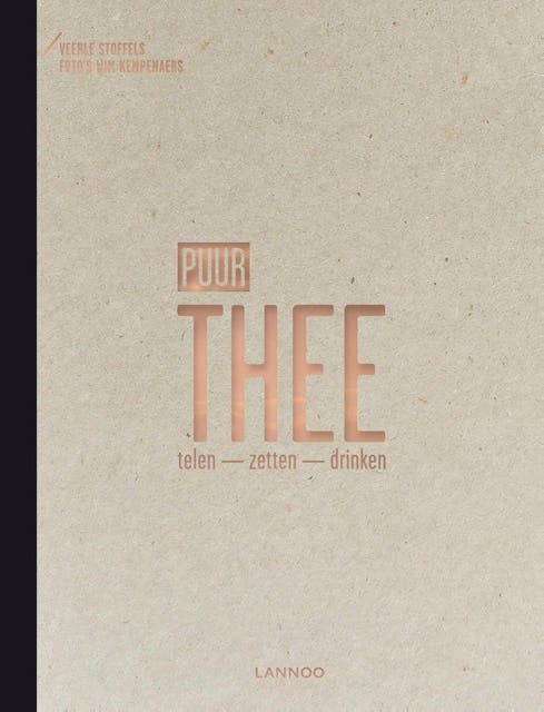 Puur thee: telen - zetten - drinken – omslag van het luisterboek van Veerle Stoffels
