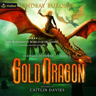 Gold Dragon: Heritage of Power, Book 5