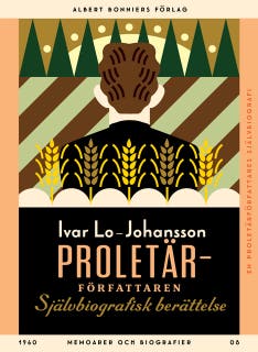 Proletärförfattaren : självbiografisk berättelse