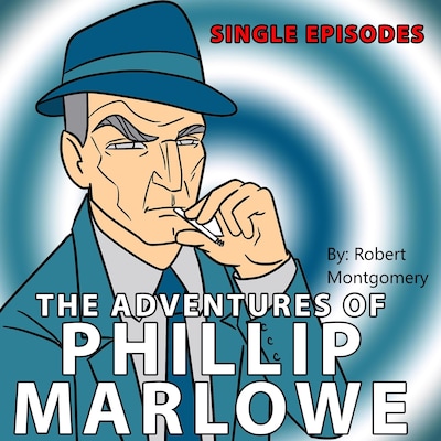 Adventures of Philip Marlowe - Single Episodes