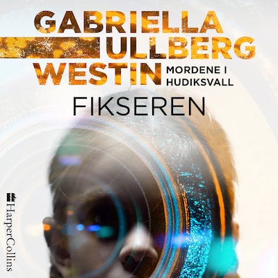 Fikseren – omslag til lydbogen af Gabriella Ullberg Westin