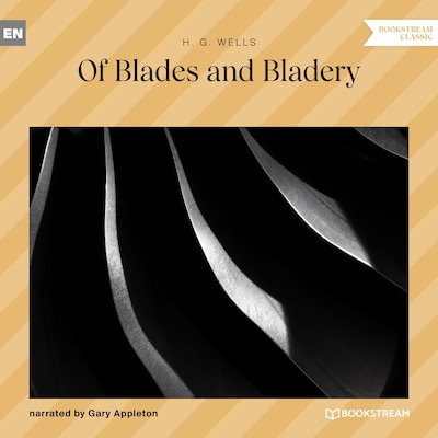 Of Blades and Bladery