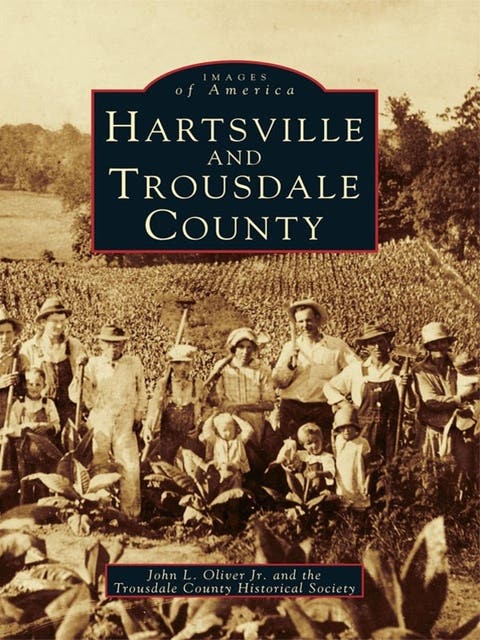 Hartsville and Trousdale County – omslag til lydbogen af John L Oliver Jr, Trousdale County Historical Society