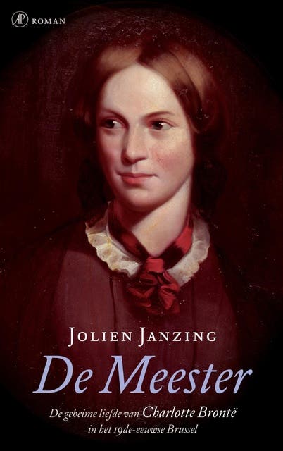 De meester: de geheime liefde van Charlotte Bronte in het negentiende-eeuwse Brussel – omslag van het luisterboek van Jolien Janzing