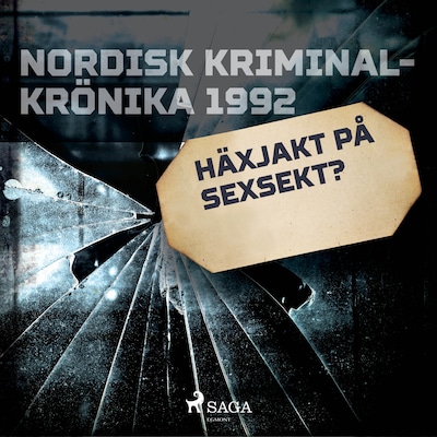Häxjakt på sexsekt?