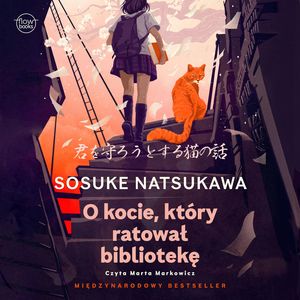 O kocie, który ratował bibliotekę – okładka audiobooka, autor Sosuke Natsukawa