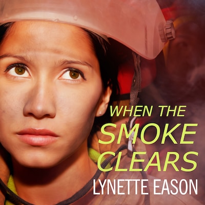 When the Smoke Clears – omslag til lydbogen af Lynette Eason