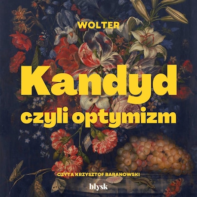 Kandyd, czyli optymizm – okładka audiobooka, autor Wolter