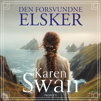 Den forsvundne elsker – omslag til lydbogen af Karen Swan