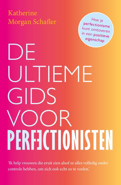 De ultieme gids voor perfectionisten – omslag van het luisterboek van Katherine Schafler