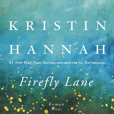 Firefly Lane – omslag til lydbogen af Kristin Hannah