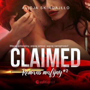 Claimed. Romans mafijny – okładka audiobooka, autor Alicja Skirgajłło