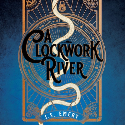 A Clockwork River – omslag til lydbogen af J.S. Emery