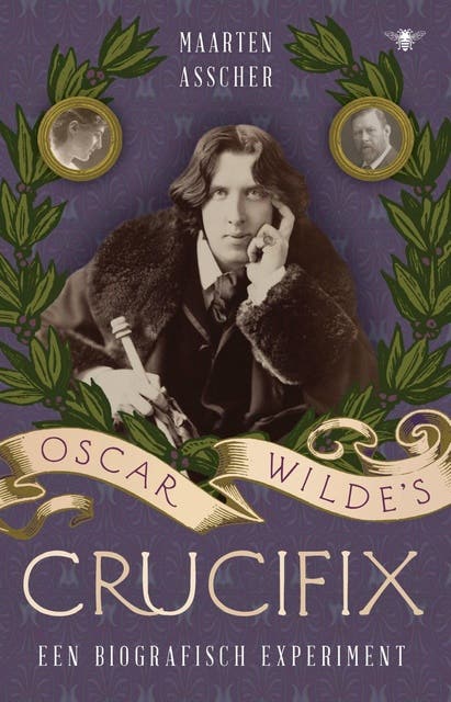 Oscar Wilde's crucifix: Een biografisch experiment