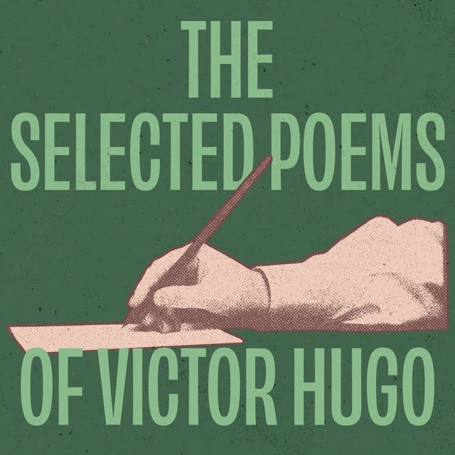 The Selected Poems of Victor Hugo – omslag til lydbogen af Victor Hugo