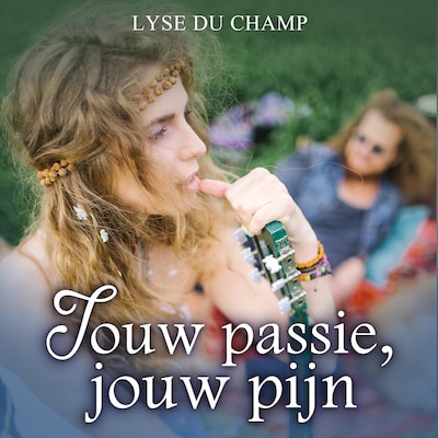Jouw Passie, Jouw Pijn: Deel 2 van Waanzinnig Verliefd