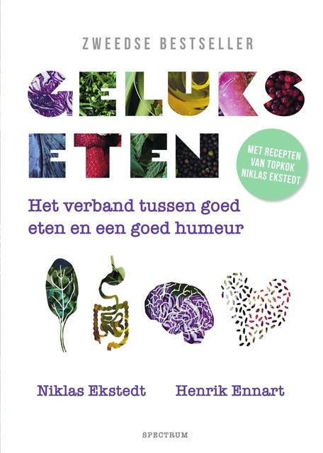 Gelukseten: Het verband tussen goed eten en een goed humeur – omslag van het luisterboek van Henrik Ennart,Niklas Ekstedt