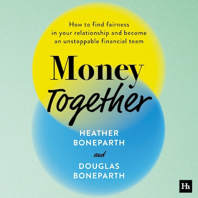 Money Together – omslag til lydbogen af Douglas Boneparth, Heather Boneparth