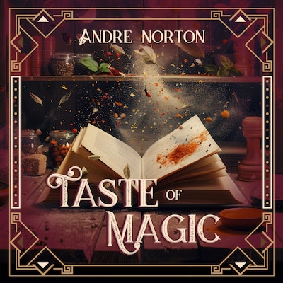A Taste of Magic – omslag til lydbogen af Andre Norton