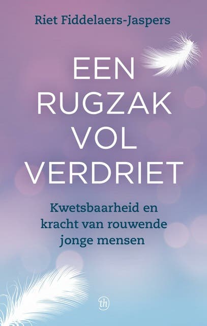 Een rugzak vol verdriet: Kwetsbaarheid en kracht van rouwende jonge mensen – omslag van het luisterboek van Riet Fiddelaers-Jaspers