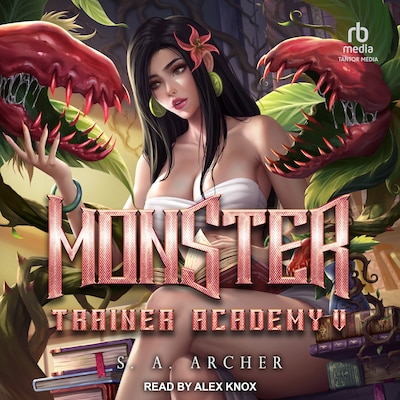 Monster Trainer Academy V – omslag til lydbogen af S.A. Archer