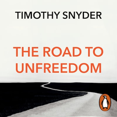 The Road to Unfreedom – omslag til lydbogen af Timothy Snyder