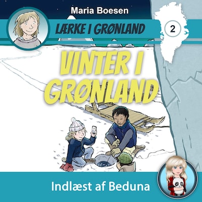 Lærke i Grønland #2: Vinter i Grønland – omslag til lydbogen af Maria Boesen