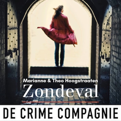 Zondeval – omslag van het luisterboek van Marianne Hoogstraaten, Theo Hoogstraaten