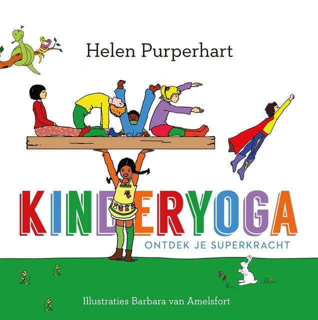 Kinderyoga: Ontdek je superkracht – omslag van het luisterboek van Helen Purperhart