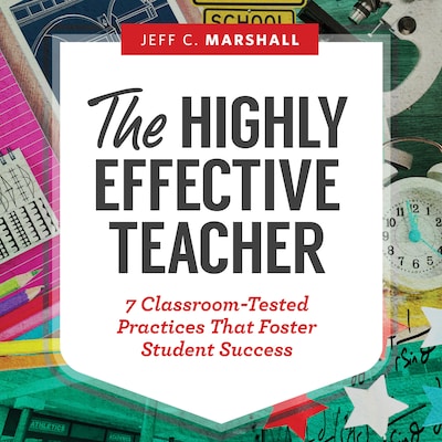 The Highly Effective Teacher – omslag til lydbogen af Jeff C. Marshall