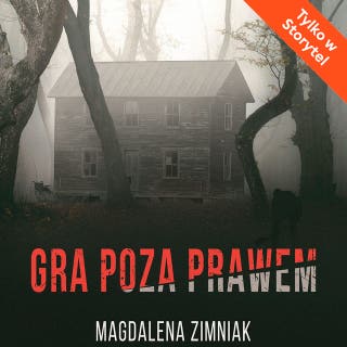 Gra poza prawem – okładka audiobooka, autor Magdalena Zimniak