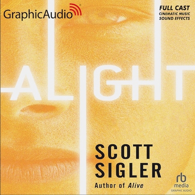 Alight [Dramatized Adaptation] – omslag til lydbogen af Scott Sigler