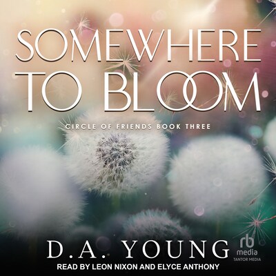 Somewhere To Bloom – omslag til lydbogen af D. A. Young