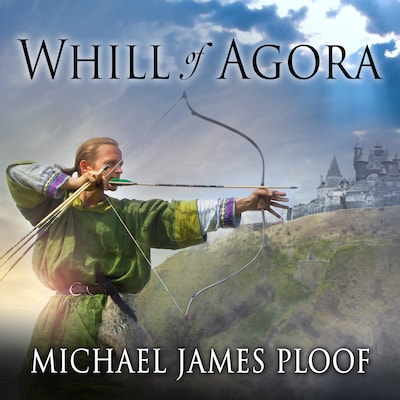 Whill of Agora – omslag til lydbogen af Michael James Ploof
