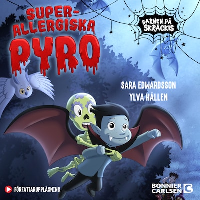 Superallergiska Pyro – omslag till ljudboken av Sara Edwardsson, Ylva Hällen