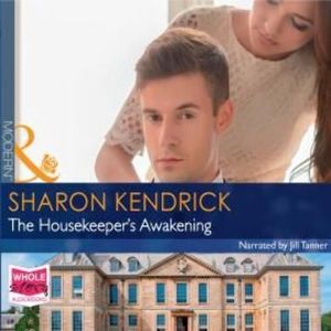 The Housekeeper's Awakening – okładka audiobooka, autor Sharon Kendrick