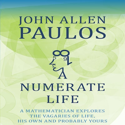 A Numerate Life – omslag til lydbogen af John Allen Paulos