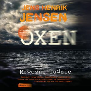 Mroczni ludzie. Trylogia OXEN cz. 2 – okładka audiobooka, autor Jens Henrik Jensen