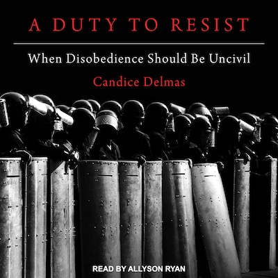 A Duty to Resist – omslag til lydbogen af Candice Delmas