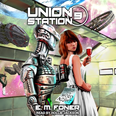 Word Night on Union Station – omslag til lydbogen af E.M. Foner