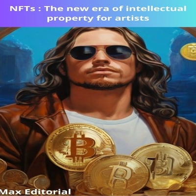 NFTs : The new era of intellectual property for artists – omslag til lydbogen af Unknown Author
