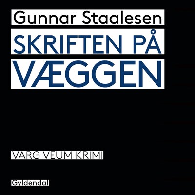 Skriften på væggen – omslag til lydbogen af Gunnar Staalesen